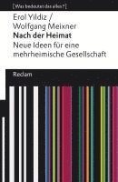 bokomslag Nach der Heimat. Neue Ideen für eine mehrheimische Gesellschaft