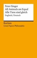 Peter Singer, Adriano Mannino, Marina Moreno - All Animals are Equal / Alle Tiere sind gleich. Englisch/Deutsch, Häftad