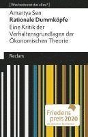 bokomslag Rationale Dummköpfe. Eine Kritik der Verhaltensgrundlagen der Ökonomischen Theorie