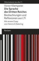 bokomslag Die Sprache des Dritten Reiches. Beobachtungen und Reflexionen aus LTI