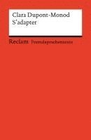 Clara Dupont-Monod, Johannes Röhrig - S'adapter, Häftad