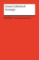 bokomslag Ecotopia. Englischer Text mit deutschen Worterklärungen. Niveau B2 (GER)