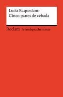 Lucía Baquedano, Klaus Amann - Cinco panes de cebada. Spanischer Text mit deutschen Worterklärungen. Niveau B1-B2 (GER), Häftad