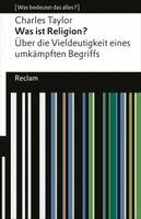 Charles Taylor, Michael Kühnlein - Was ist Religion? Über die Vieldeutigkeit eines umkämpften Begriffs, Häftad