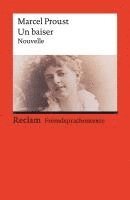 Marcel Proust, Dieter Meier - Un baiser. Eine abgeschlossene Novelle aus der »Suche nach der verlorenen Zeit«, Häftad