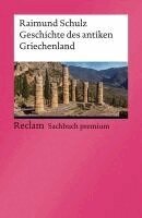 Raimund Schulz - Geschichte des antiken Griechenland, Häftad