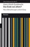 bokomslag Das Ende von allem?. Neun Betrachtungen und ein Essay. [Was bedeutet das alles?]