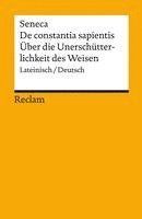 Lucius Annaeus Seneca, Gernot Krapinger - De constantia sapientis / Über die Unerschütterlichkeit des Weisen. Lateinisch/Deutsch, Häftad