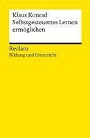 bokomslag Selbstgesteuertes Lernen ermöglichen. Reclam Bildung und Unterricht