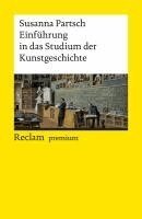 Susanna Partsch - Einführung in das Studium der Kunstgeschichte, Häftad