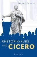 bokomslag Rhetorik-Kurs mit Cicero