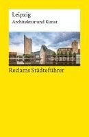 Reclams Städteführer Leipzig. Architektur und Kunst 1