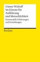 Günter Wallraff - Im Einsatz für Aufklärung und Menschlichkeit. Existenzielle Erfahrungen und Ermittlungen, Häftad