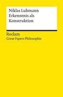 bokomslag Erkenntnis als Konstruktion. [Great Papers Soziologie]