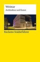 bokomslag Reclams Städteführer Weimar. Architektur und Kunst