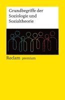 Sina Farzin, Stefan Jordan - Grundbegriffe der Soziologie und Sozialtheorie. Reclam premium, Häftad