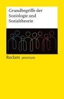 bokomslag Grundbegriffe der Soziologie und Sozialtheorie. Reclam premium