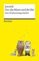 bokomslag Der alte Mann und der Bär. Eine philosophische Weihnachtsgeschichte von Janosch - Platz 3 der SPIEGEL-Bestsellerliste - Reclams Universal-Bibliothek