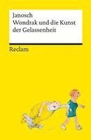 bokomslag Wondrak und die Kunst der Gelassenheit - Philosophische Lebensweisheiten von Janoschs Kultfigur Herrn Wondrak - Reclams Universal-Bibliothek