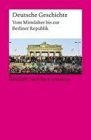 bokomslag Deutsche Geschichte. Vom Mittelalter bis zur Berliner Republik
