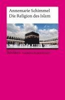 bokomslag Die Religion des Islam. Eine Einführung