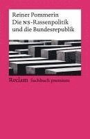 bokomslag Die NS-Rassenpolitik und die Bundesrepublik. Reclam Sachbuch premium