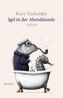 Kurt Tucholsky, Stella Morgen - Igel in der Abendstunde. Gedichte, Häftad