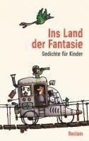 bokomslag Ins Land der Fantasie. Gedichte für Kinder