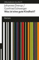 bokomslag Was ist eine gute Kindheit?. [Was bedeutet das alles?]