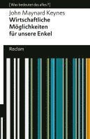 John Maynard Keynes, Jens Christian Knipp - Wirtschaftliche Möglichkeiten für unsere Enkel. [Was bedeutet das alles?], Häftad