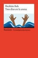 bokomslag Tres días en la arena. Spanischer Text mit deutschen Worterklärungen. Niveau B1-B2 (GER)