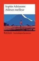 bokomslag Ailleurs Meilleur. Französischer Text mit deutschen Worterklärungen. Niveau A2-B1 (GER)