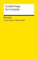 Gottlob Frege, Uwe Voigt - Der Gedanke. [Great Papers Philosophie], Häftad