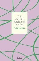 bokomslag Die schönsten Anekdoten aus der Literatur