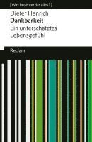 Dankbarkeit. Ein unterschätztes Lebensgefühl