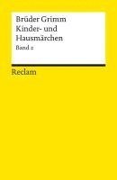 bokomslag Kinder- und Hausmärchen. Band 2: Märchen Nr. 87-200, Herkunftsnachweise, Nachwort