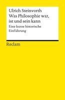 Was Philosophie war, ist und sein kann