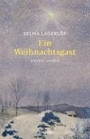 Selma Lagerlöf - Ein Weihnachtsgast. Erzählungen, Häftad