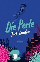 Jack London - Die Perle. Erzählungen, Häftad