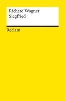 Der Ring des Nibelungen. Zweiter Tag: Siegfried