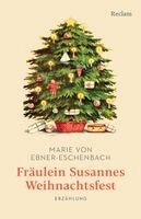Marie Von Ebner-Eschenbach - Fräulein Susannes Weihnachtsfest. Erzählung, Häftad