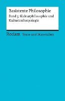 bokomslag Basistexte Philosophie. Band 3: Kulturphilosophie und Kulturanthropologie