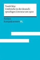 Umbrüche in der deutschsprachigen Literatur um 1900 1