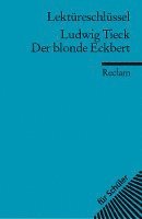 bokomslag Der blonde Eckbert. Lektüreschlüsssel für Schüler