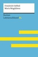 bokomslag Maria Magdalena von Friedrich Hebbel: Lektüreschlüssel mit Inhaltsangabe, Interpretation, Prüfungsaufgaben mit Lösungen, Lernglossar. (Reclam Lektüreschlüssel XL)