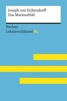 bokomslag Das Marmorbild von Joseph von Eichendorff: Lektüreschlüssel mit Inhaltsangabe, Interpretation, Prüfungsaufgaben mit Lösungen, Lernglossar. (Reclam Lektüreschlüssel XL)