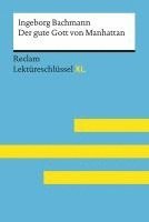 bokomslag Der gute Gott von Manhattan von Ingeborg Bachmann: Lektüreschlüssel mit Inhaltsangabe, Interpretation, Prüfungsaufgaben mit Lösungen, Lernglossar. (Reclam Lektüreschlüssel XL)