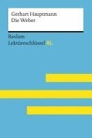 Wilhelm Borcherding - Die Weber von Gerhart Hauptmann: Lektüreschlüssel mit Inhaltsangabe, Interpretation, Prüfungsaufgaben mit Lösungen, Lernglossar. (Reclam Lektüreschlüssel XL), Häftad