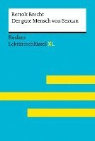 bokomslag Der gute Mensch von Sezuan von Bertolt Brecht: Lektüreschlüssel mit Inhaltsangabe, Interpretation, Prüfungsaufgaben mit Lösungen, Lernglossar. (Reclam Lektüreschlüssel XL)