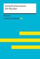 bokomslag Die Physiker von Friedrich Dürrenmatt: Lektüreschlüssel mit Inhaltsangabe, Interpretation, Prüfungsaufgaben mit Lösungen, Lernglossar. (Reclam Lektüreschlüssel XL)